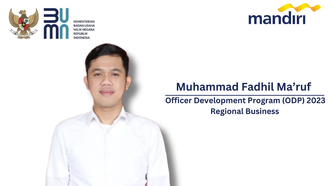 Muhammad Ruf Oafficer Development Program (ODP) Regional Business Bank Mandiri 2023 ...