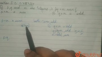 If p, q and r are integers, is pq+r even? (1) p+r is even. (2) q+r is odd. | CLASS 12 | STRATEGY...