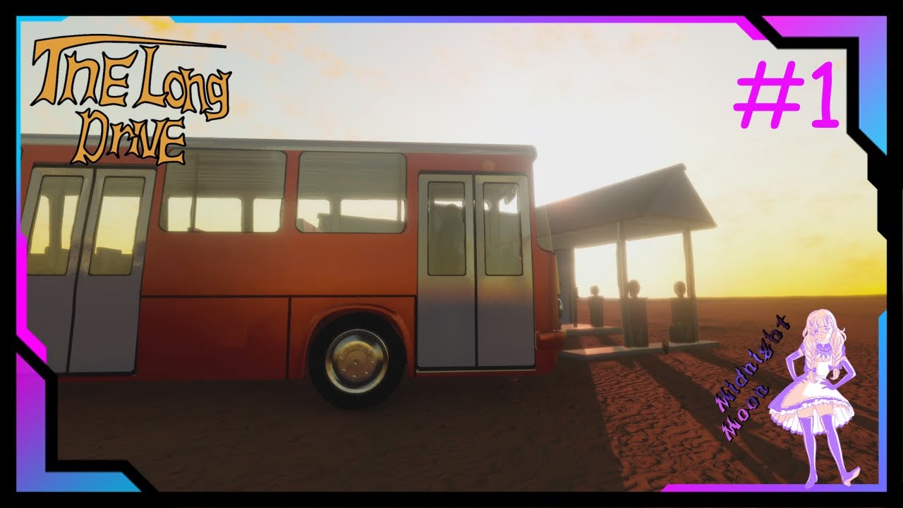 My Dream Bus! [] The Long Drive #1