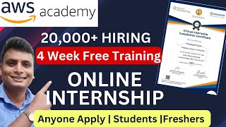 AWS Academy Biggest Hiring 20,000 Intern & 4 Week Free Certification Training | Aws Internship 2023