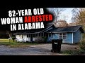 JUST...WOW!  Alabama Cops Arrest 82 Year Old Grandma