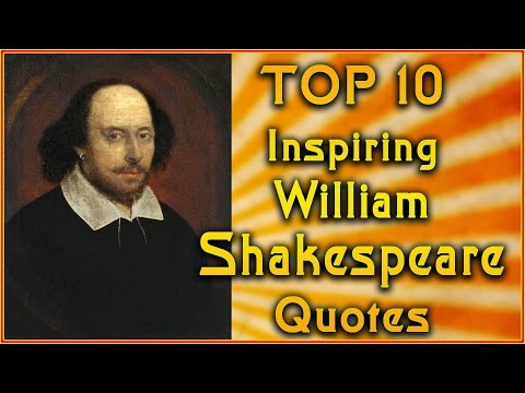 Top 10 William Shakespeare Quotes | Inspirational Quotes