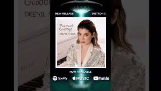 Dreya Starr - Farewell Goodbye Lyrics Video