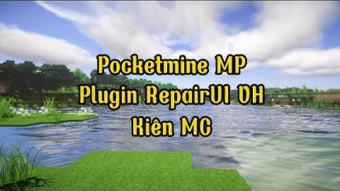 PMMP | Plugin RepairUI V1.0.0 - PM4 | Kiên MC