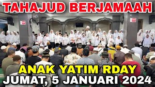 🔵 LIVE STREAMING SHALAT TAHAJUD, DO’A & IJAB BERSAMA ANAK YATIM RDAY BOGOR - JUMAT, 5 JANUARI 2024