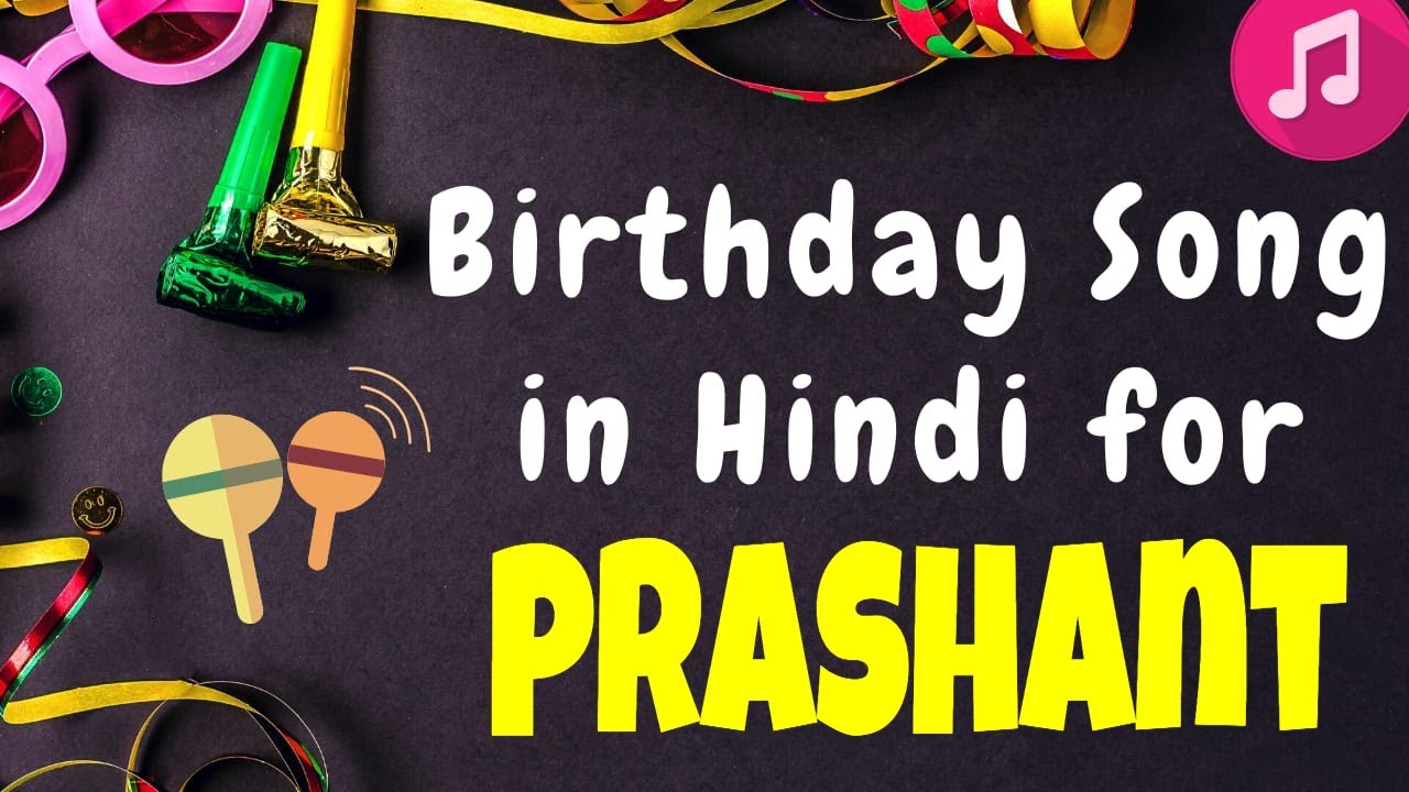 Birthday Song For Prashant Happy Birthday Prashant Song Happy Birthday Prashant Song Hindi Youtube Happy birthday from the movie happy birthday to you. birthday song for prashant happy birthday prashant song happy birthday prashant song hindi