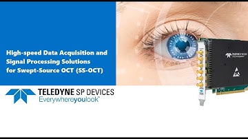 High-speed Data Acquisition and Signal Processing Solutions for Swept-Source OCT (SS-OCT)