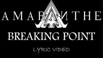Amaranthe - Breaking Point - 2011 - Lyric Video