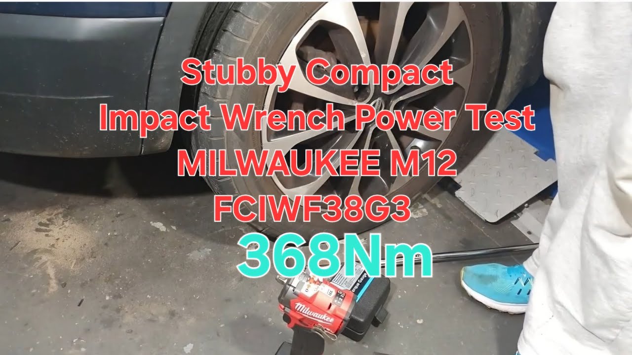 Stubby Compact Impact Wrench Power Test MILWAUKEE M12 FCIWF38G3 M12FCIWF38G3 M12 6Ah Battery 2562
