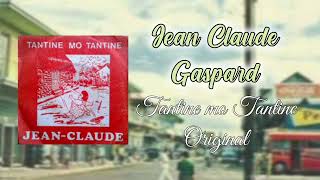 Jean Claude Gaspard - Tantine Mo Tantine