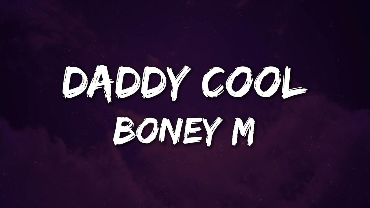 Boney M Daddy Cool (Lyrics) YouTube