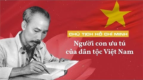 Bài văn tóm tắt cuộc đời hồ chí minh