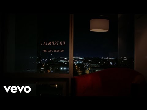 Taylor Swift - I Almost Do (Taylor's Version) (Lyric Video)