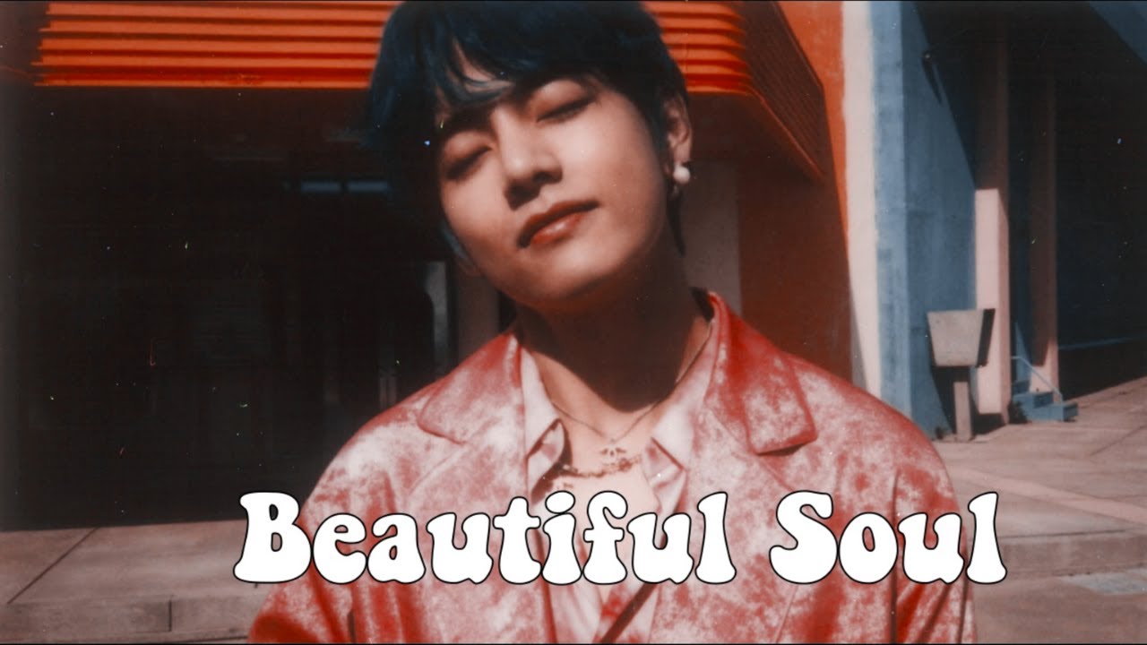 Kim Taehyung - Beautiful Soul [FMV]