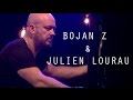Capture de la vidéo Julien Lourau/Bojan Z - Full Half Moon - Live @ Pont Des Artistes #4