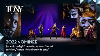 for colored girls who have considered suicide\/when the rainbow is enuf | 2022 Tony Award Nominee