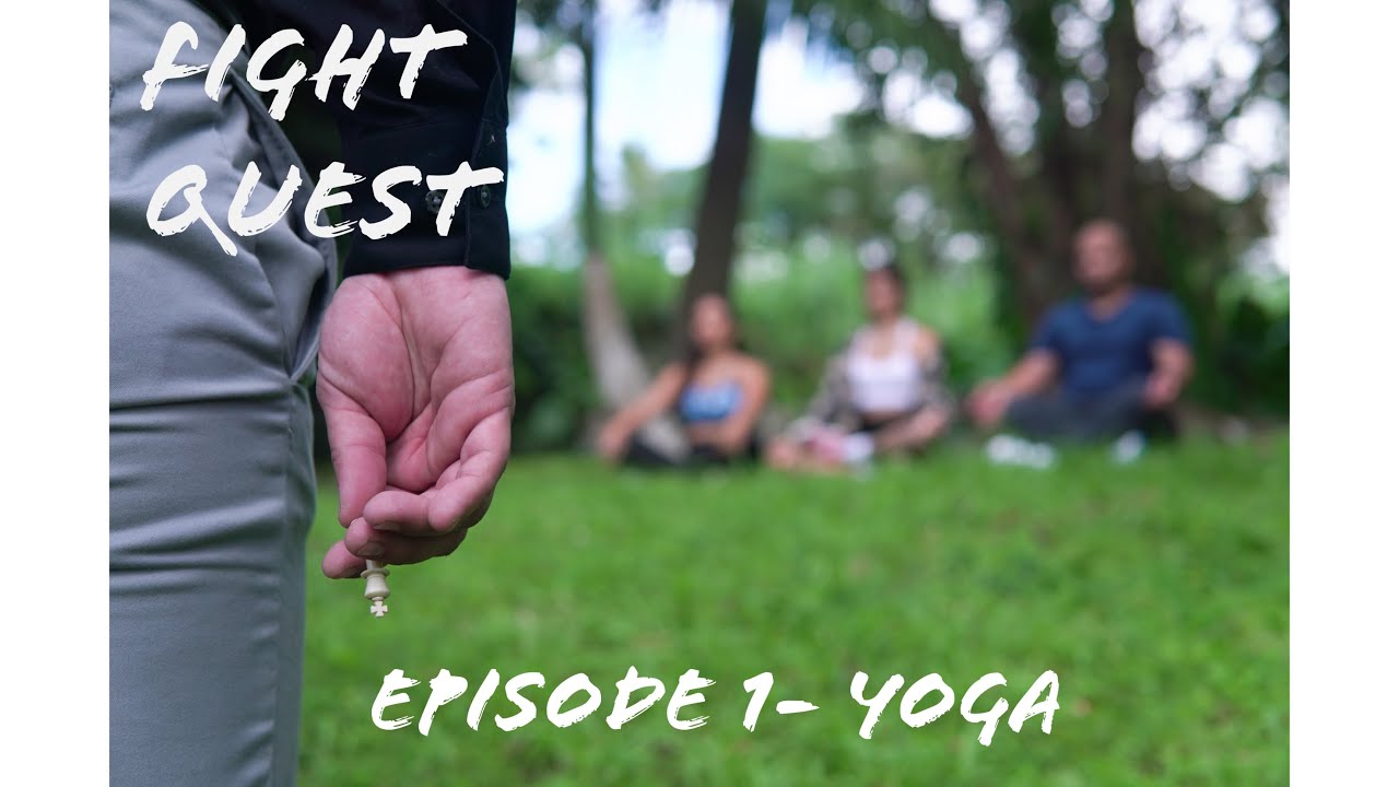 Fight Quest - Episode 1: Yoga | Action Short Film