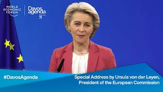 Special Address by Ursula von der Leyen, President of the European Commission | Davos Agenda 2022