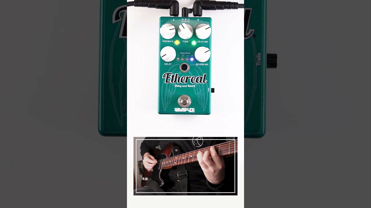 Wampler Ethereal Delay und Reverb Pedal - J's Guitarshop