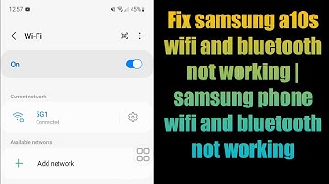 Fix samsung a10s wifi and bluetooth not working | samsung phone wifi and bluetooth not working