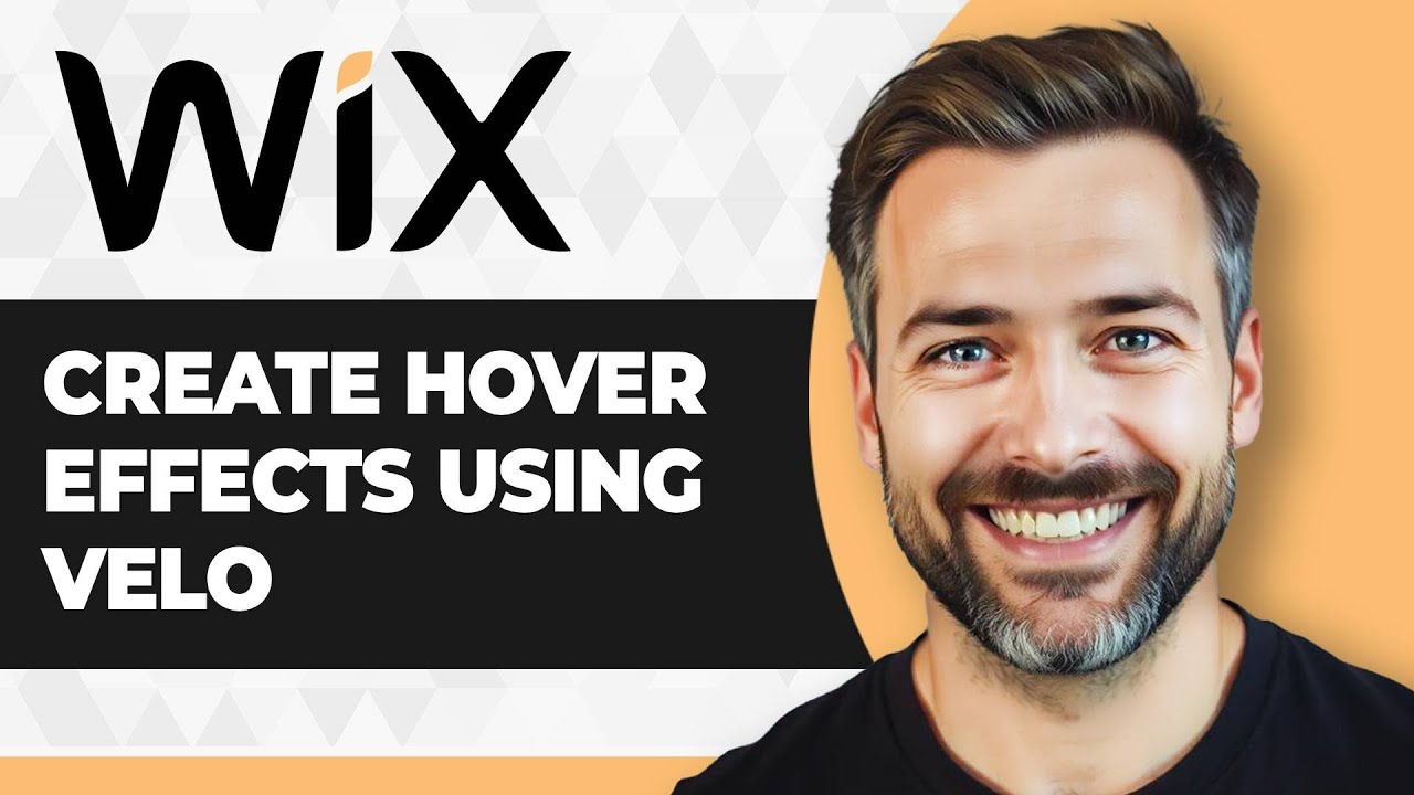 How to Create Hover Effects Using Velo in Wix (Step By Step) (2026 ...