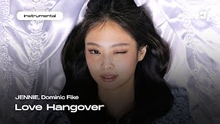 JENNIE – Love Hangover (feat. Dominic Fike) | Instrumental