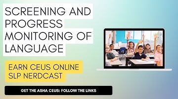 Screening and Progress Monitoring of Language