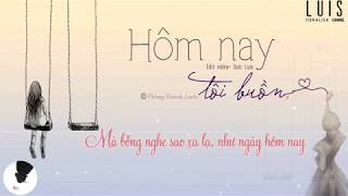 [Lyrics] Hôm nay tôi buồn - Khánh Linh