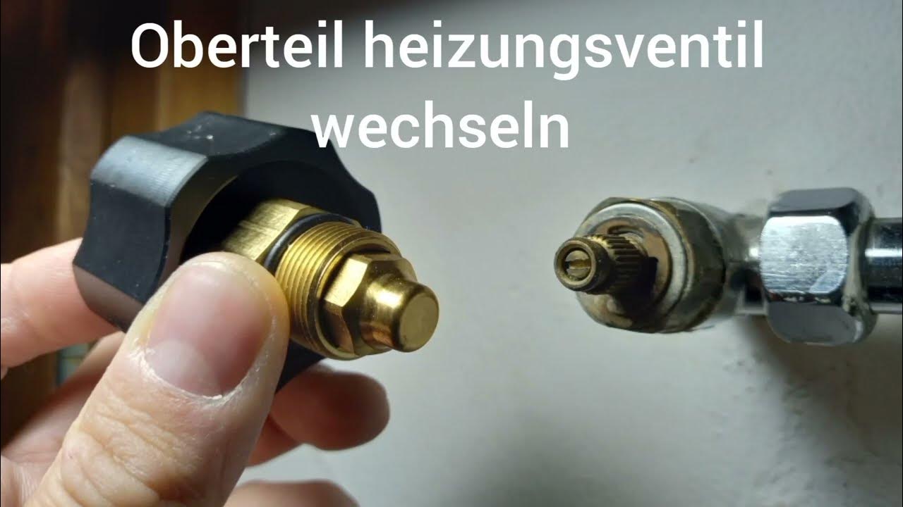 Heizungsventil Oberteil tauschen 