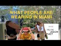 WHAT PEOPLE ARE WEARING MIAMI: EPISODE 3