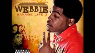 Trilla Than A Bitch - Webbie