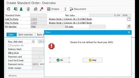 Version 0 is not defined for Fiscal Year Message no GP626 | ERROR in SAP Sales Order