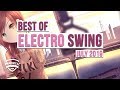 Best of ELECTRO SWING Mix July 2019