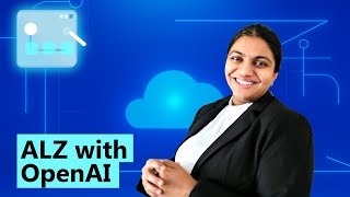 Integrating OpenAI into your Azure Landing Zone