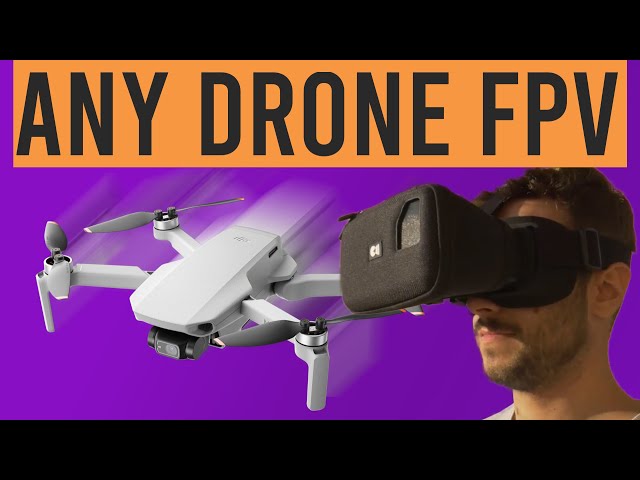 Fly FPV With Any Drone (DJI Mini 2 with FPV Goggles) 