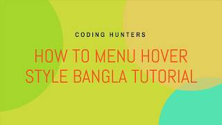 How to Menu on Hover Html and Css Bangla Tutorials