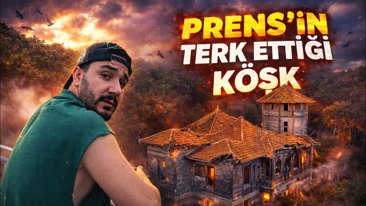 PRENS'İN TERK ETTİĞİ KÖŞK'E GİRDİM