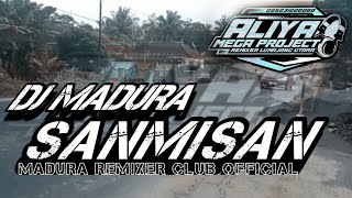 DJ MADURA SAN MISAN STYLE KENONG TELLOK