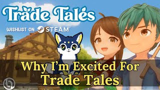 Trade Tales | Why I'm Excited for This Shopkeeping Farming Game