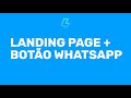 01 - Landing page sem pagar nada + botão do Whatsapp com pixel 🚀