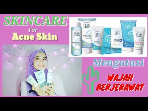 SKINCARE untuk Wajah Berjerawat || Pure Skin Oriflame || Produk untuk Menghilangkan Jerawat. 