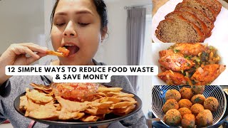 12 Simple Ways to reduce food waste and save money in your kitchen