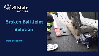 Allstate Roadside Broken Ball Joint Solution
