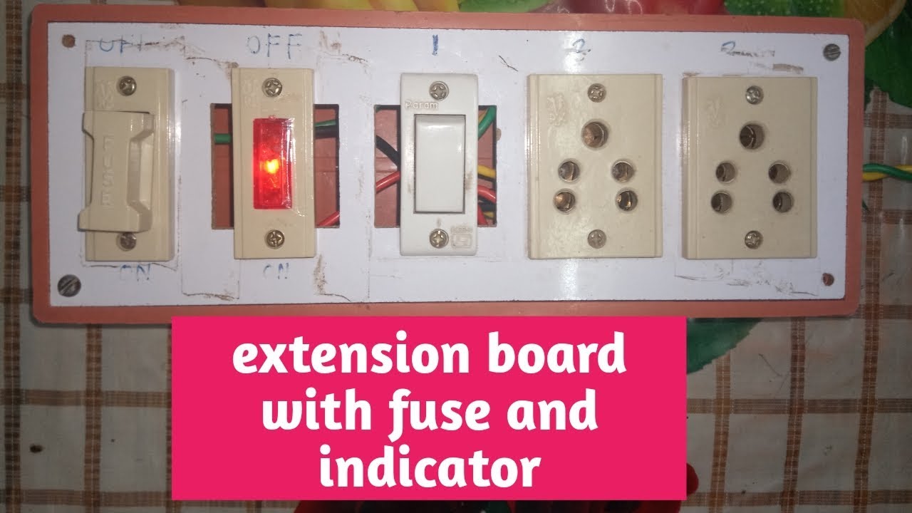 Electric Extension board connection with fuse induicator