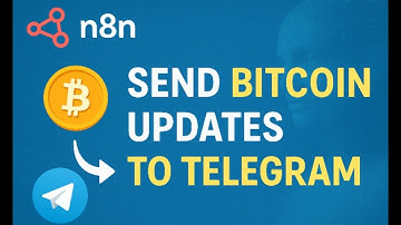 How to Send Bitcoin Price Updates to Telegram Using n8n | Crypto Automation Tutorial