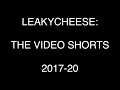 Leakycheese the shorts 201720