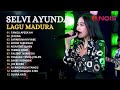 FULL ALBUM MADURA VERSI DANGDUT KOPLO | SELVI AYUNDA - TANGU APESA