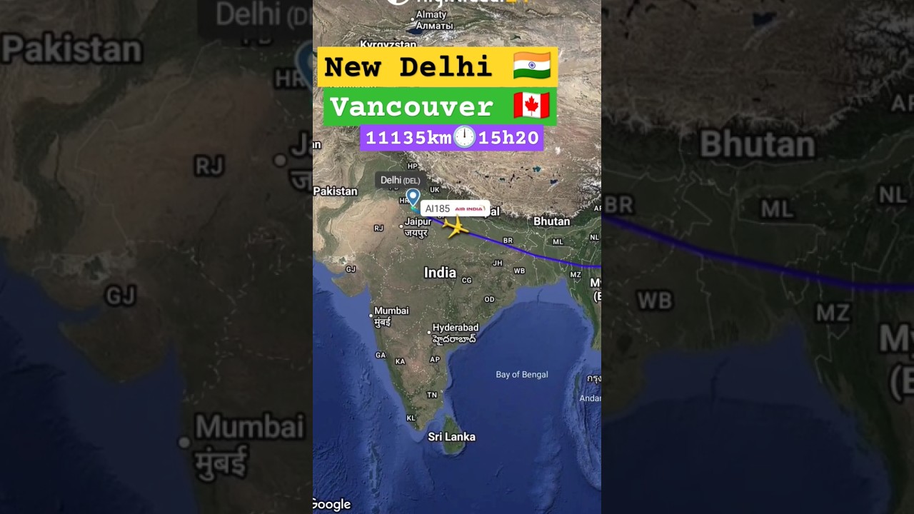 New Delhi 🇮🇳 to Vancouver 🇨🇦 flight | India to Canada flight 