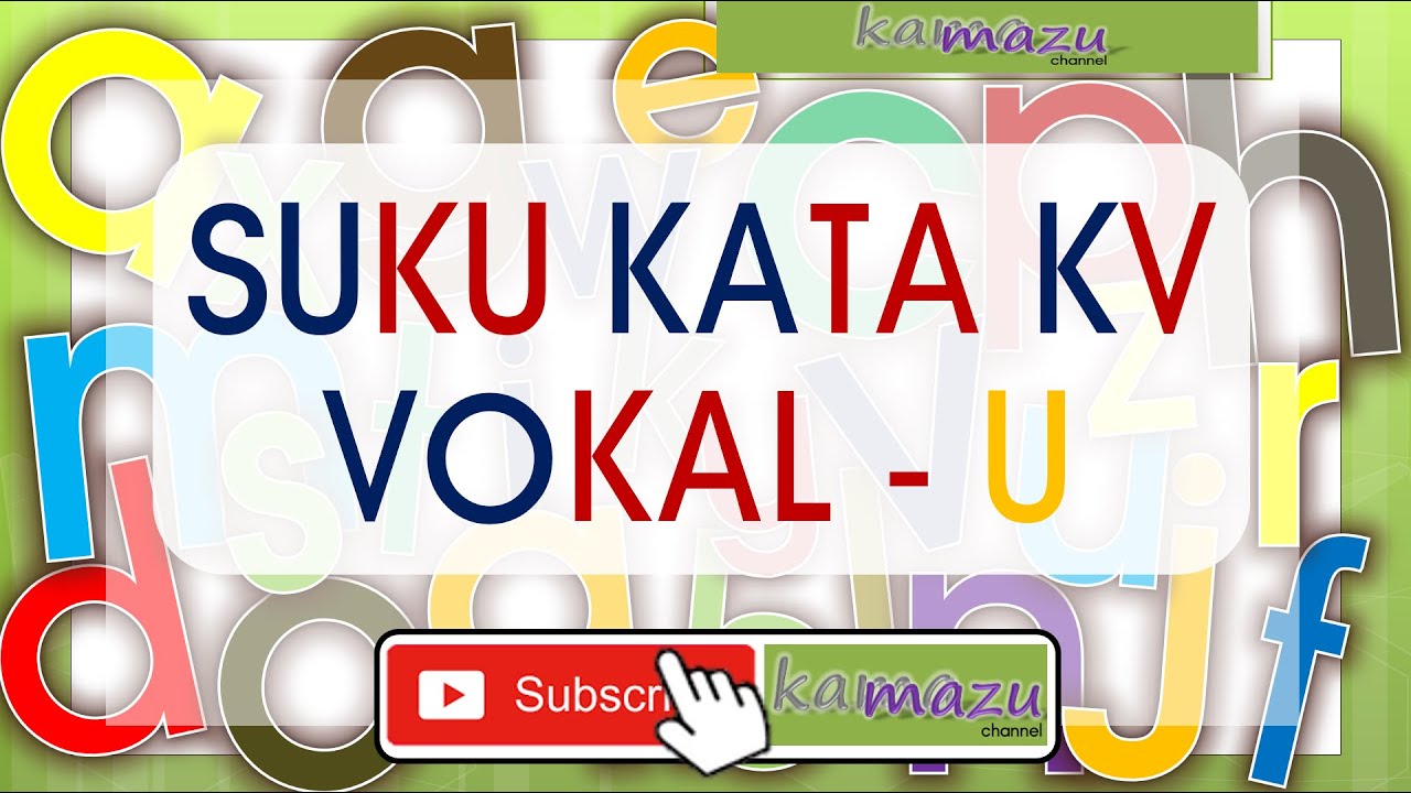 4 3 Suku Kata Kv Vokal U Youtube