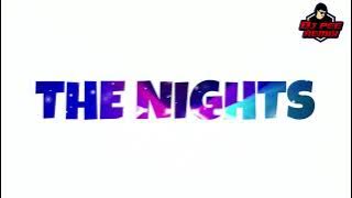 #กำลังฮิตในTikTok!! ( THE NIGHTS ) ตื้ดวัยรุ่นชอบ [[เบสหนักๆ]] เปิดตอนเทศกาล | DJ PEE REMIX TH